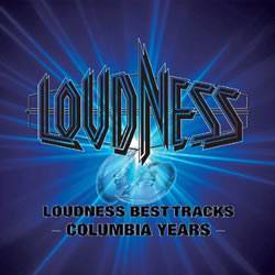 Loudness : Best Tracks-Columbia Years